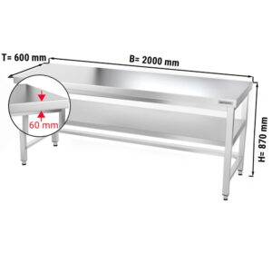 Nerezový pracovný stôl PREMIUM - 2000x600mm - s podnožou a vzperami